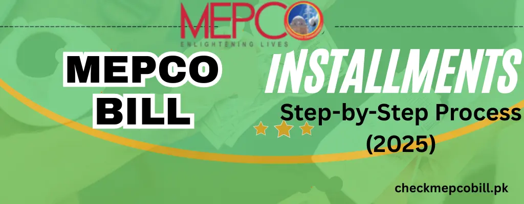 MEPCO Bill Installments